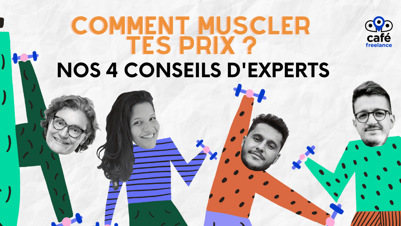 Freelance : Augmente Tes Tarifs Avec Ces 4 Conseils D'experts 🔍